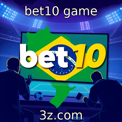 bet10 game - Expansão de plataformas de apostas no mercado brasileiro
