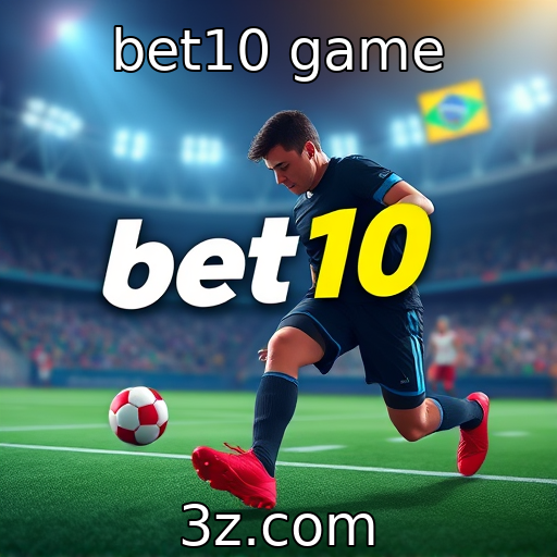 bet10 game : Expansão de plataformas de apostas online no Brasil